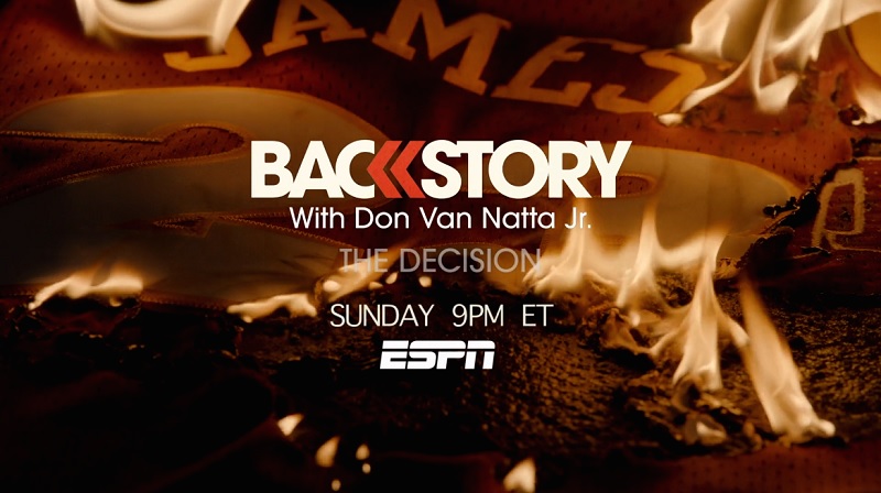 ESPN will air an episode of Backstory focusing on The Decision